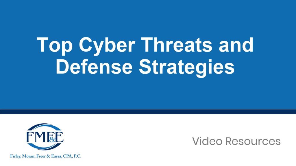 Top Cyber Threats and Defense Strategies